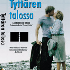 TYTTÄREN TALOSSA	(3 096)	-FI-	DVD		daniel craig	2003 - pikkukuva 1