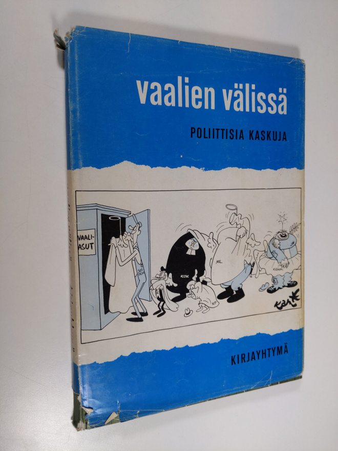 Kustaa (alkusanat) Vilkuna : Vaalien välissä : poliittisi...