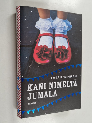 Sarah Winman : Kani nimeltä Jumala