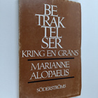 Marianne Alopaeus : Betraktelser kring en gräns - pikkukuva 1