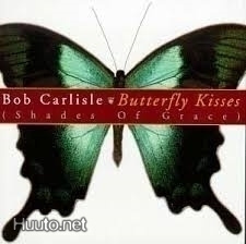 Bob Carlisle - Butterfly kisses ( Shades of grace ) CD