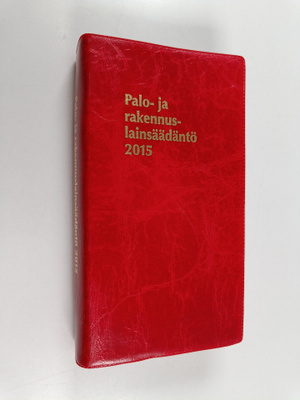 Palo- ja rakennuslainsäädäntö 2015