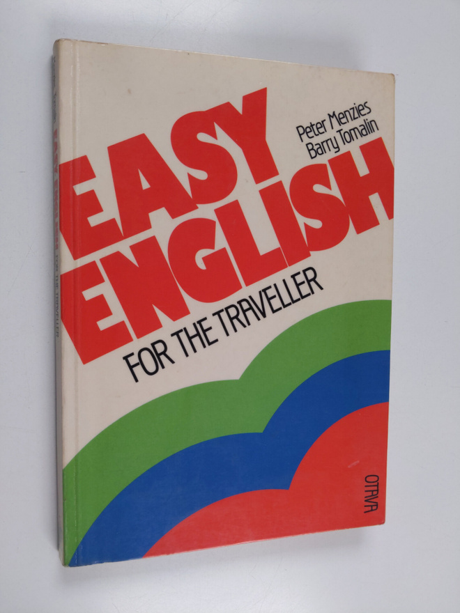 Peter ym. Menzies : Easy English for the traveller