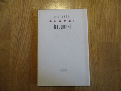 MAX WEBER Kaupunki * VASTAPAINO kultti