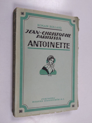 Romain Rolland : Jean-Christophe Parisissa 2 : Antoinette