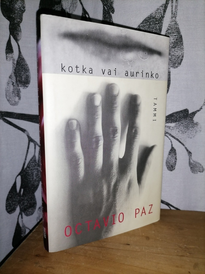 Octavio Paz - Kotka vai aurinko - 1.p.1996