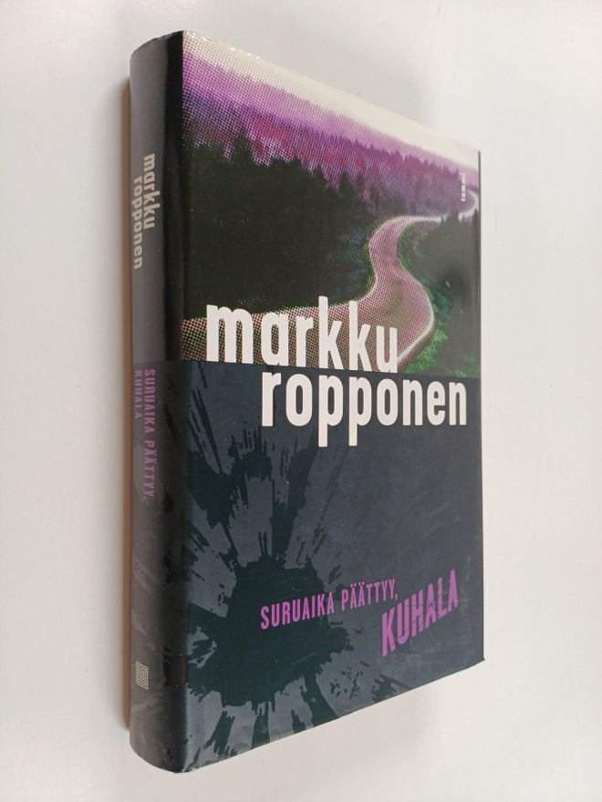 Markku Ropponen : Suruaika päättyy, Kuhala