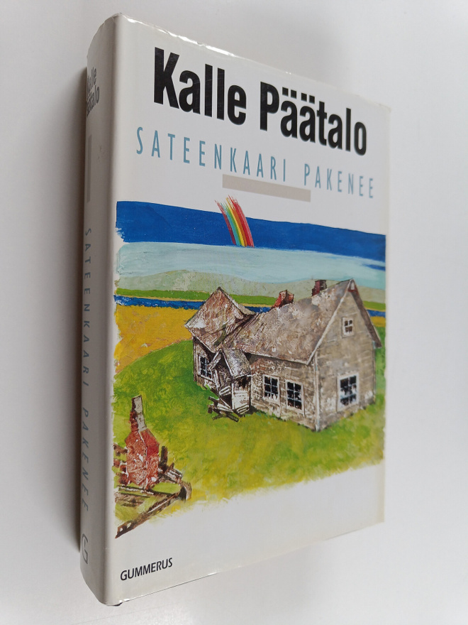 Kalle Päätalo : Sateenkaari pakenee