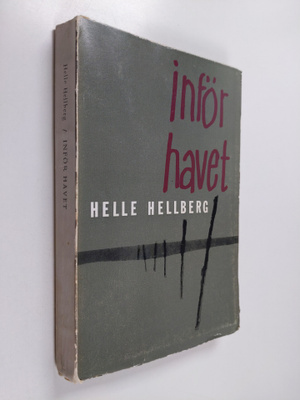 Helle Hellberg : Inför havet