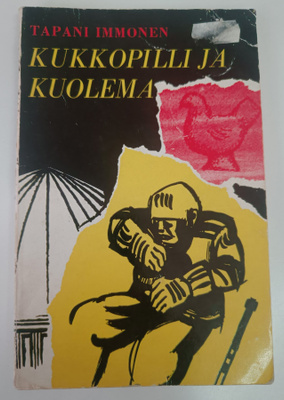 Tapani Immonen: Kukkopilli ja kuolema