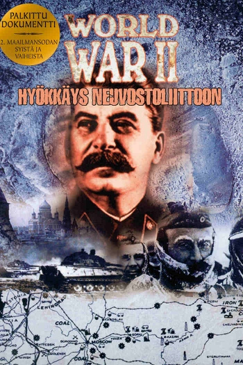 World War II - hyökkäys neuvostoliittoon (DVD)