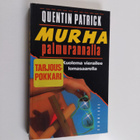 Quentin Patrick : Murha palmurannalla : jännitysromaani - pikkukuva 1
