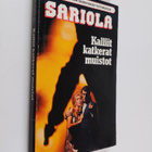 Mauri Sariola : Kalliit katkerat muistot - pikkukuva 1
