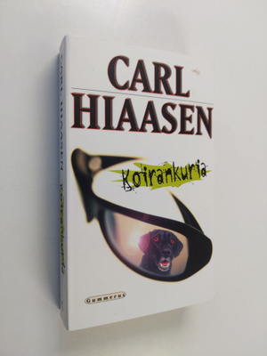 Carl Hiaasen : Koirankuria