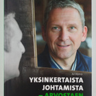 Ari Rämö : Yksinkertaista johtamista : arvostaen - pikkukuva 1