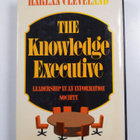 Harlan Cleveland : The knowledge executive : leadership i... - pikkukuva 2