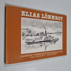 Jorma Tuomi-Nikula ym. : Elias Lönnrot - Suomen viimeinen... - pikkukuva 1
