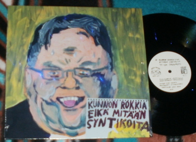 RÄJÄYTTÄJÄT Kunnon Rokkia Eikä Mitään Syntikoita ~ 12" SINGL