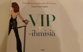 Lauren Weisberger; VIP-ihmisiä
