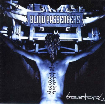 Blind Passengers • Bastard CD