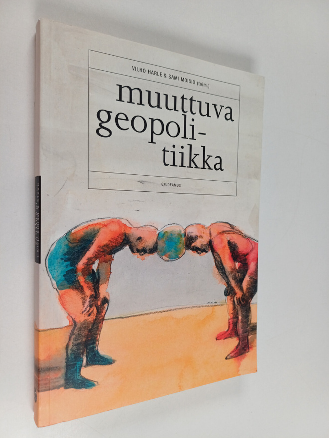 Vilho ym. Harle : Muuttuva geopolitiikka