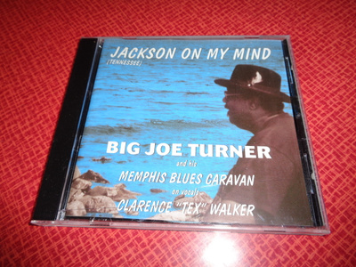 CD Big Joe Turner - Jackson On My Mind