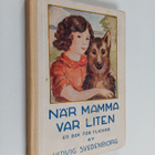 Hedvig Svedenborg : När mamma var liten - pikkukuva 1