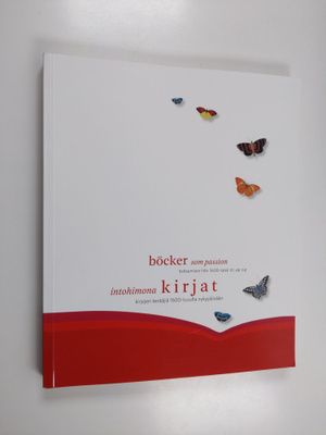 Böcker som passion - Boksamlare från 1600-talet till vår ...