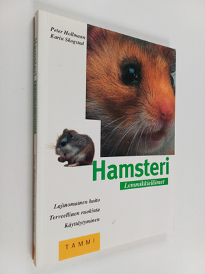 Peter Hollmann : Hamsteri : lajinomainen hoito, terveelli...