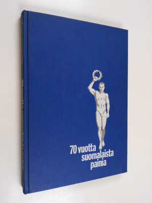Eino Järvinen : 70 vuotta suomalaista painia : 1906-1976