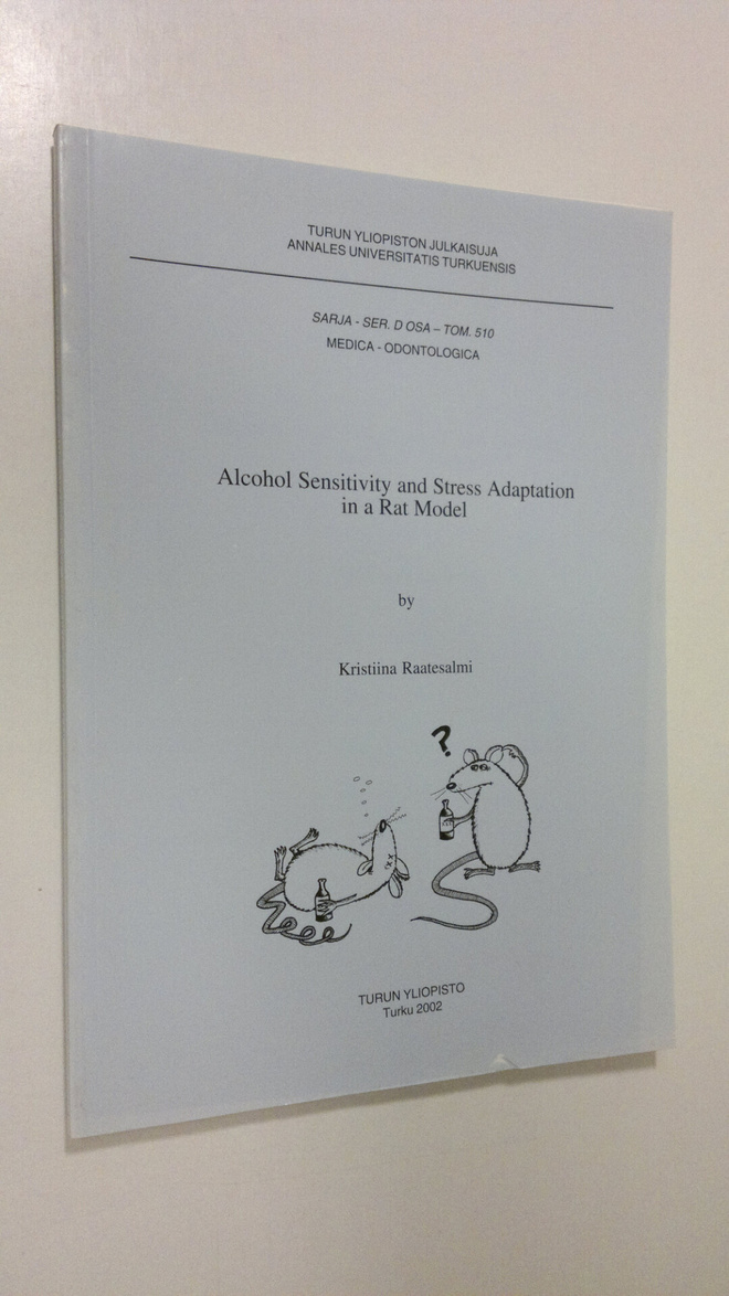Kristiina Raatesalmi : Alcohol sensitivity and stress ada...