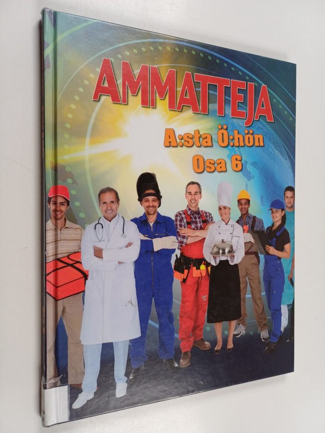 Aivo Blum : Ammatteja : a:sta ö:hön Osa 6