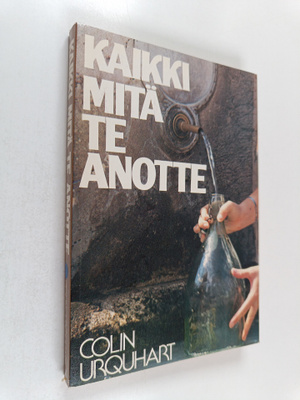 Colin Urquhart : Kaikki mitä te anotte
