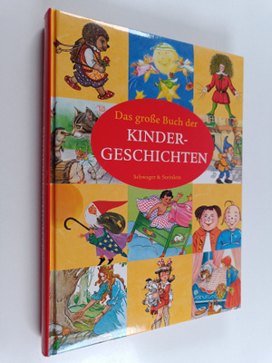 Heike Rahm : Das grosse Buch der Kindergeschichten