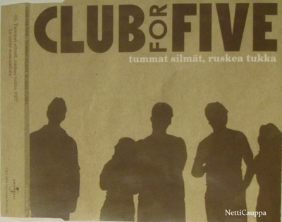 Club for Five • Tummat Silmät, Ruskea Tukka PROMO CD-Single