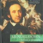 Klassiset säveltäjät - MENDELSSOHN - Unelmia ja fantasiaa CD - pikkukuva 1