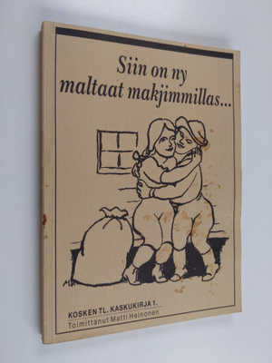 Matti (toim.) Heinonen : Kosken Tl kaskukirja 1, Siin on ...