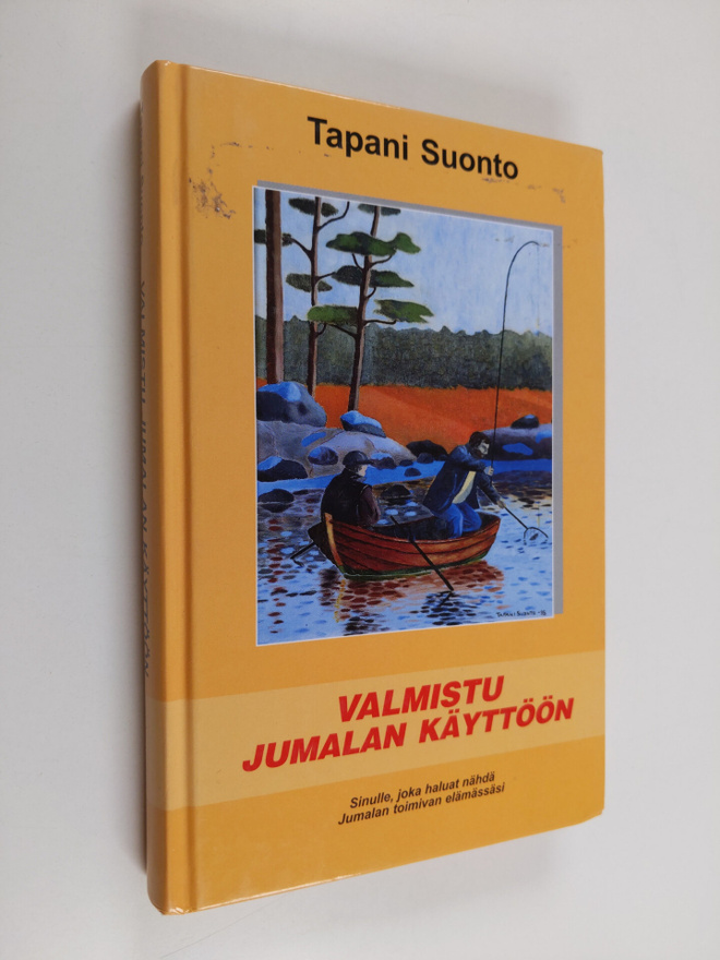 Tapani Suonto : Valmistu Jumalan käyttöön