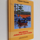 Tapani Suonto : Valmistu Jumalan käyttöön - pikkukuva 1