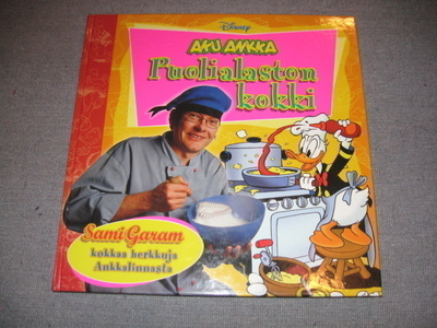 AKU ANKKA PUOLIALASTON KOKKI ( SAMI GARAM ) V. 2004