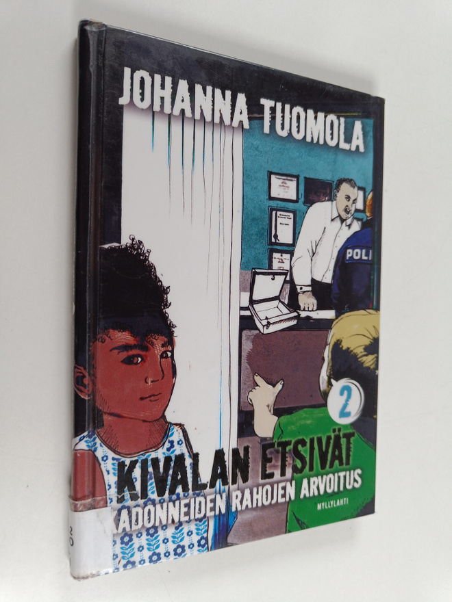 Johanna Tuomola : Kadonneiden rahojen arvoitus : lastende...