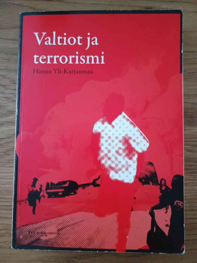 Valtiot ja Terrorismi - Hannu Yli-Karjanmaa