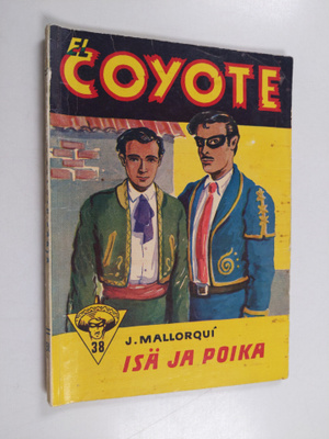 Jose Mallorqui : El Coyote : Isä ja poika