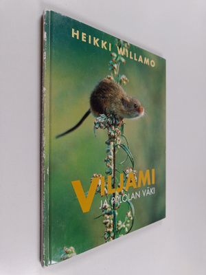 Heikki Willamo : Viljami ja Piilolan väki