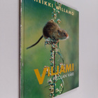 Heikki Willamo : Viljami ja Piilolan väki - pikkukuva 1