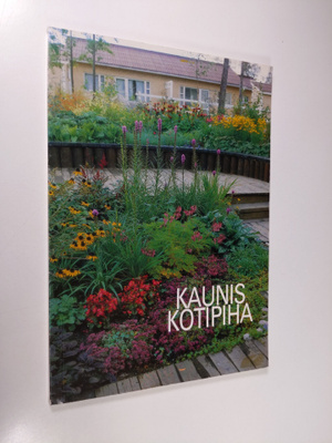 Irmeli (toim.) Anttiroiko : Kaunis kotipiha