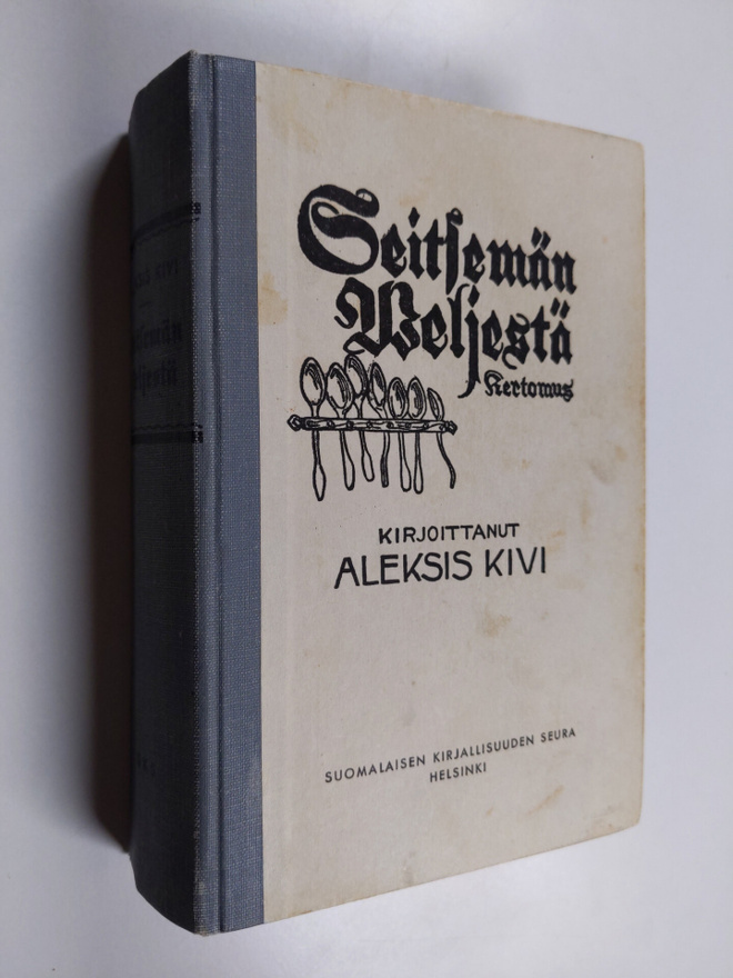 Aleksis Kivi : Seitsemän veljestä : kertomus