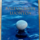 Hannu Hautala Kalevalaista luontoa omistuskirjoitus/nimikirj - pikkukuva 1