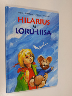Marja-Liisa Huhta : Hilarius ja Loru-Liisa