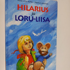 Marja-Liisa Huhta : Hilarius ja Loru-Liisa - pikkukuva 1